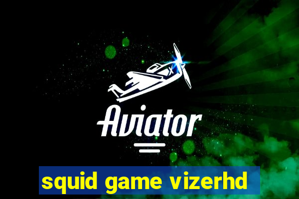 squid game vizerhd